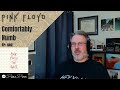 Classical Composer Reacts to PINK FLOYD: Comfortably Numb (studio version) | The Daily Doug Ep 602