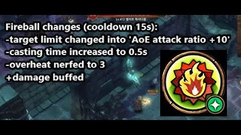 Quick show: New Fireball = fire bolt -  Tree of Savior