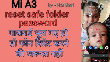 Mi A3 mobile phone mein safe folder ka password kaise reset Karen