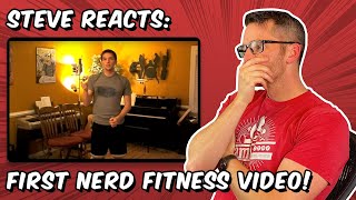 Ripples Fortolke Såvel Steve Reacts! First Nerd Fitness Video! - YouTube