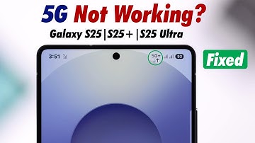 5G Not Working Samsung S25 Ultra/S25+ [Fix]