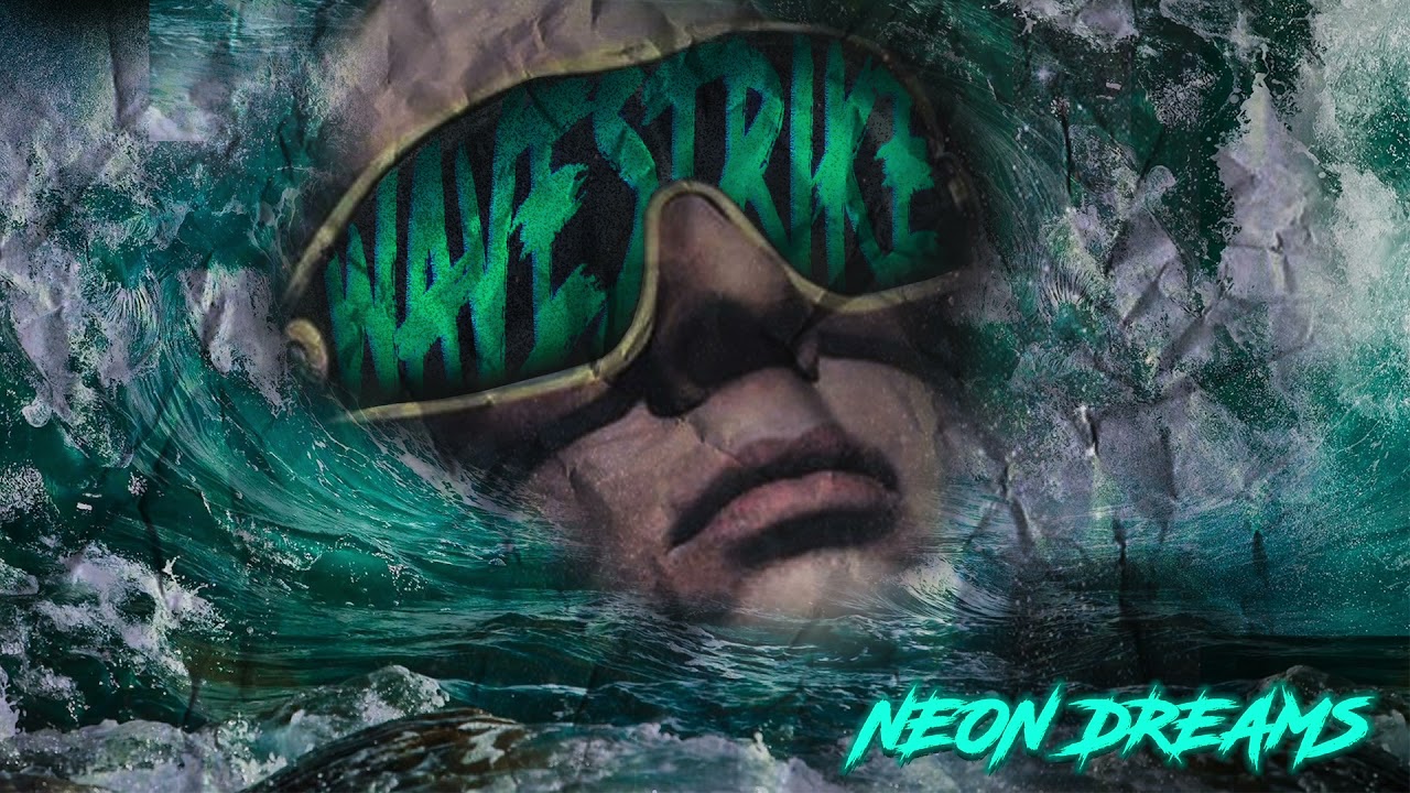 Wavestrike - Neon Dreams (Official Audio)
