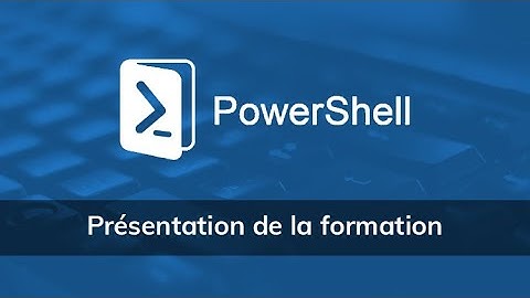 Vidéo présentation de la formation PowerShell