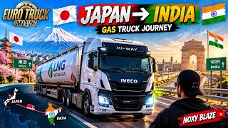 🚌 ETS2 Longest GAS Delivery Japan to India | Euro Truck Simulator 2