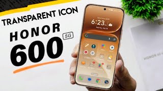 HONOR 600 Transparent Icons – Every User Should Know screenshot 2
