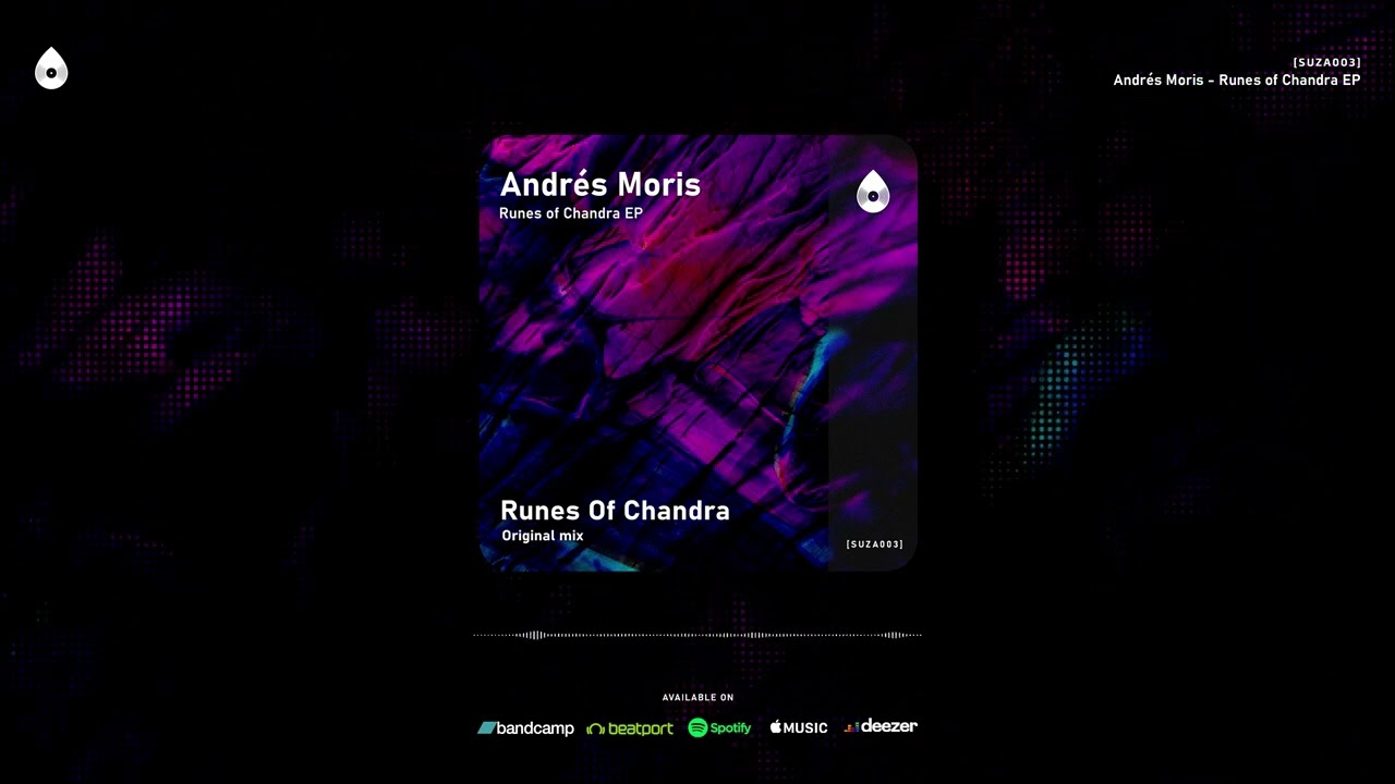 Andrés Moris - Runes of Chandra (Original Mix)  [SUZA003]
