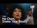 HA-CHAN, SHAKE YOUR BOOTY! Trailer | TIFF