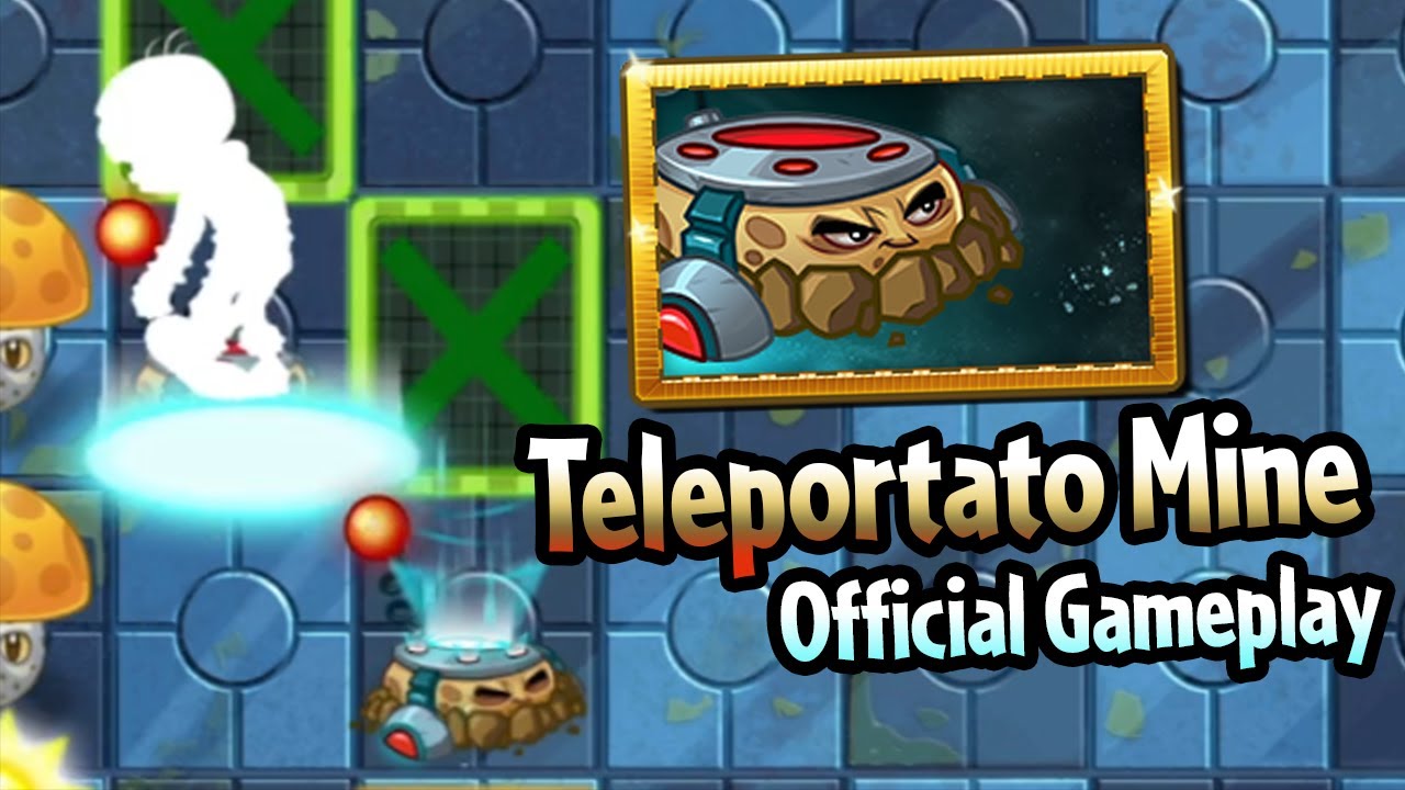 Plants Vs. Zombies 2 Teleportato Mine Official Gameplay - Youtube