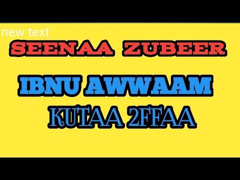 SEENAA ZUBEER IBNU AWWAAM KUTAA 2FFAA