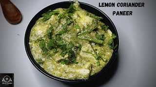 Lemon Coriander Paneer Recipe Without Onion and Tomato | How to Make Lemon Paneer | Divya'z Kitchen