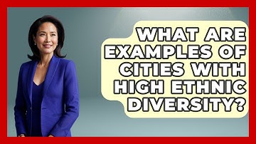 What Are Examples of Cities With High Ethnic Diversity? | Demographic Data Answers News