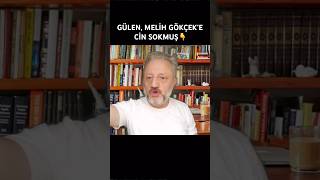 Gülen, Melih Gökçek’e Cin Sokmuş Resimi