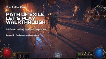 Path of Exile Slow Walkthrough: Episode 0 - The Caveats and Explanations