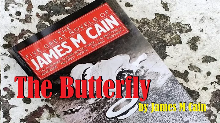 The Butterfly by James M Cain
