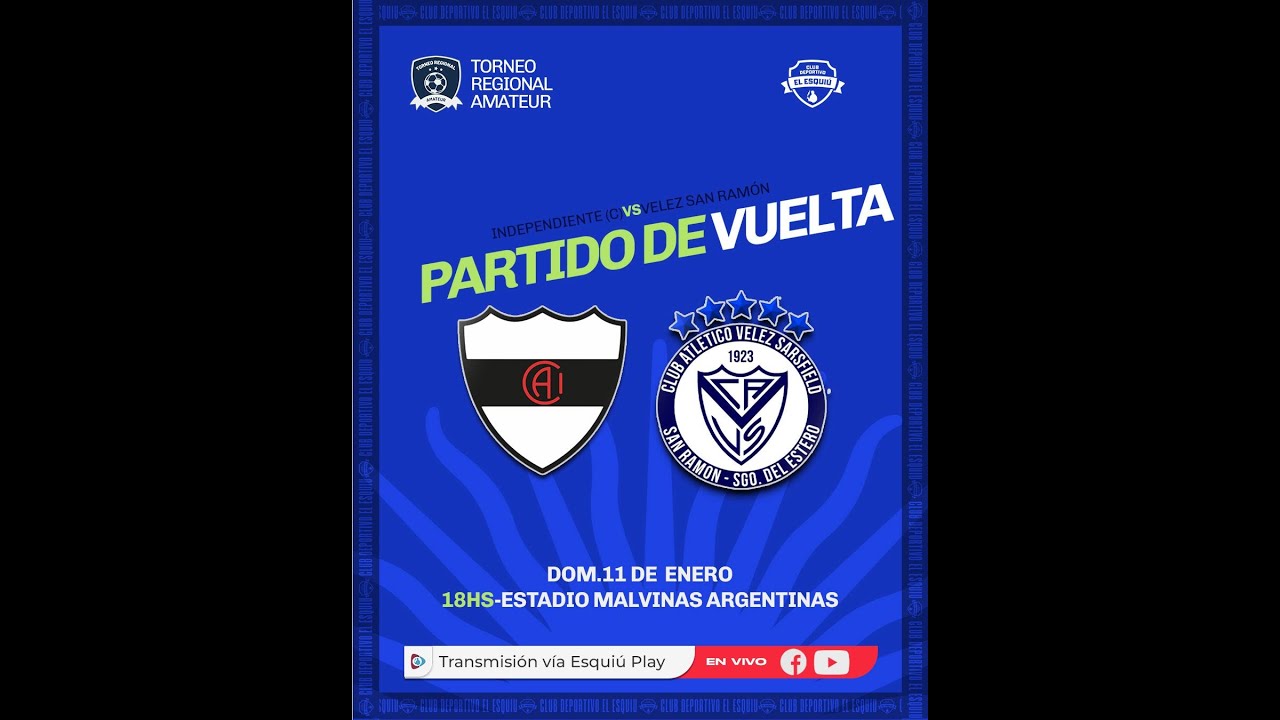 🔴 VIVO |   INDEPENDIENTE(C) vs VELEZ DE SAN RAMON - Torneo Regional - 4tos - Vuelta
