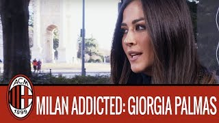 Milan Addicted: Giorgia Palmas