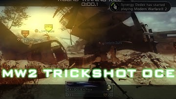 COD MW2 Trickshot OCE | Clip Supplied by PsyQo Entha