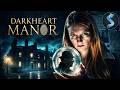 Some Doors Were Never Meant To Open | Thriller | Full Movie | Darkheart Manor