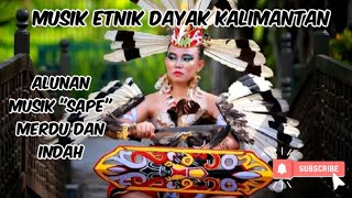 Download Lagu MUSIK ETNIK DAYAK KALIMANTAN MP3