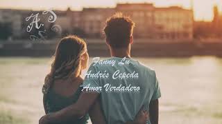 Fanny Lu Andrés Cepeda   Amor Verdadero (audio)