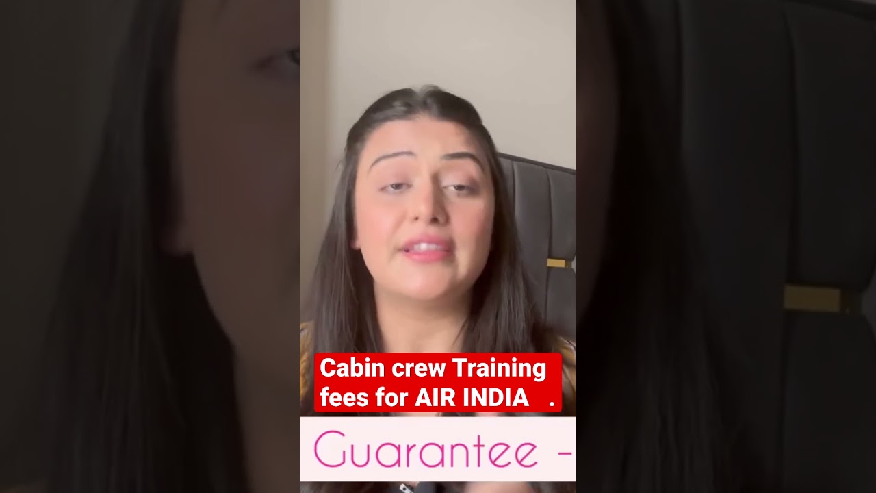 Cabin crew training fees for Air India