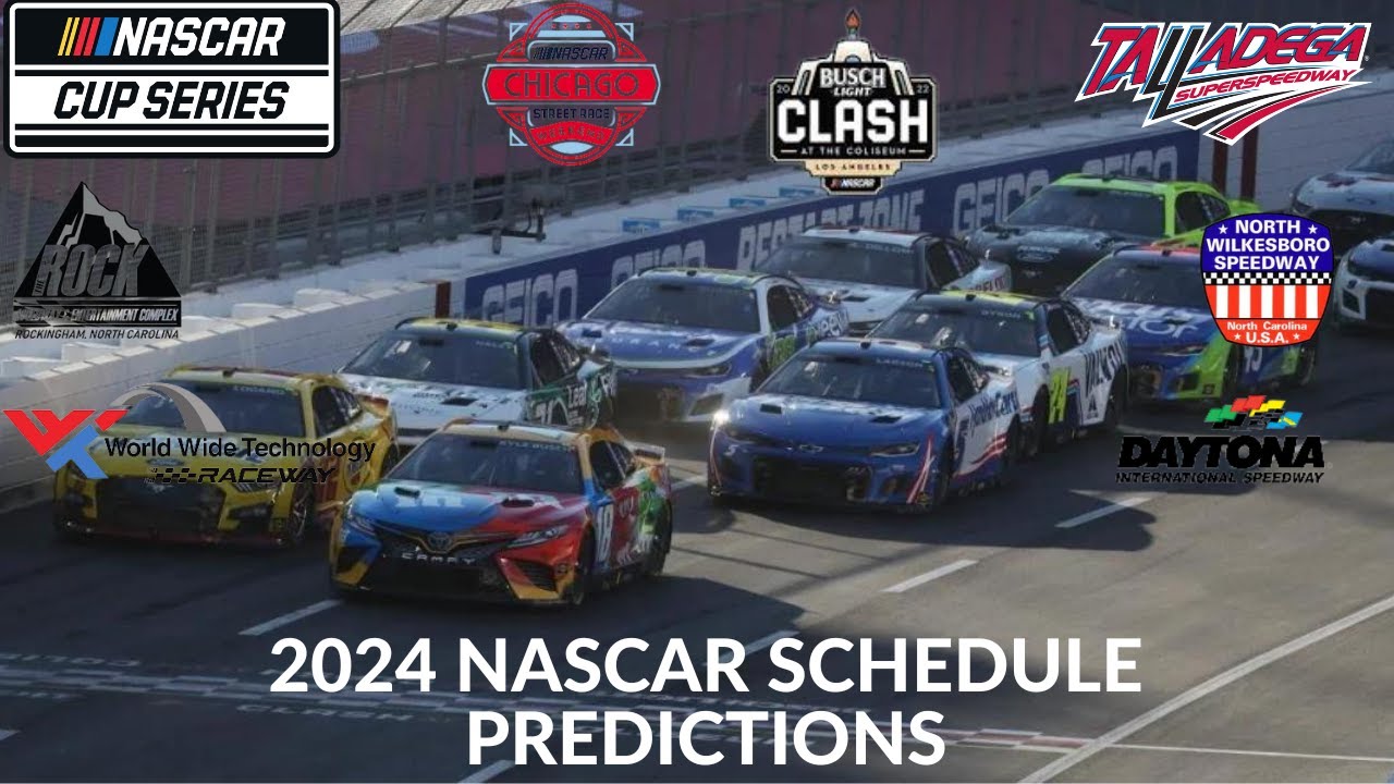 2024 NASCAR Schedule Predictions YouTube