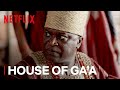 House Of Ga A First Look Clip 