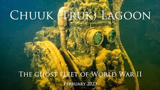 Chuuk (Truk) Lagoon a Diving Adventure to the ghost fleet of World War II