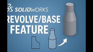 SolidWorks Revolve/Base Feature Tutorial | 3D CAD Basics