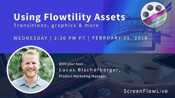 Using Flowtility Assets