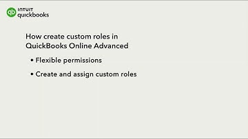 How to create custom roles in QuickBooks Online Advanced