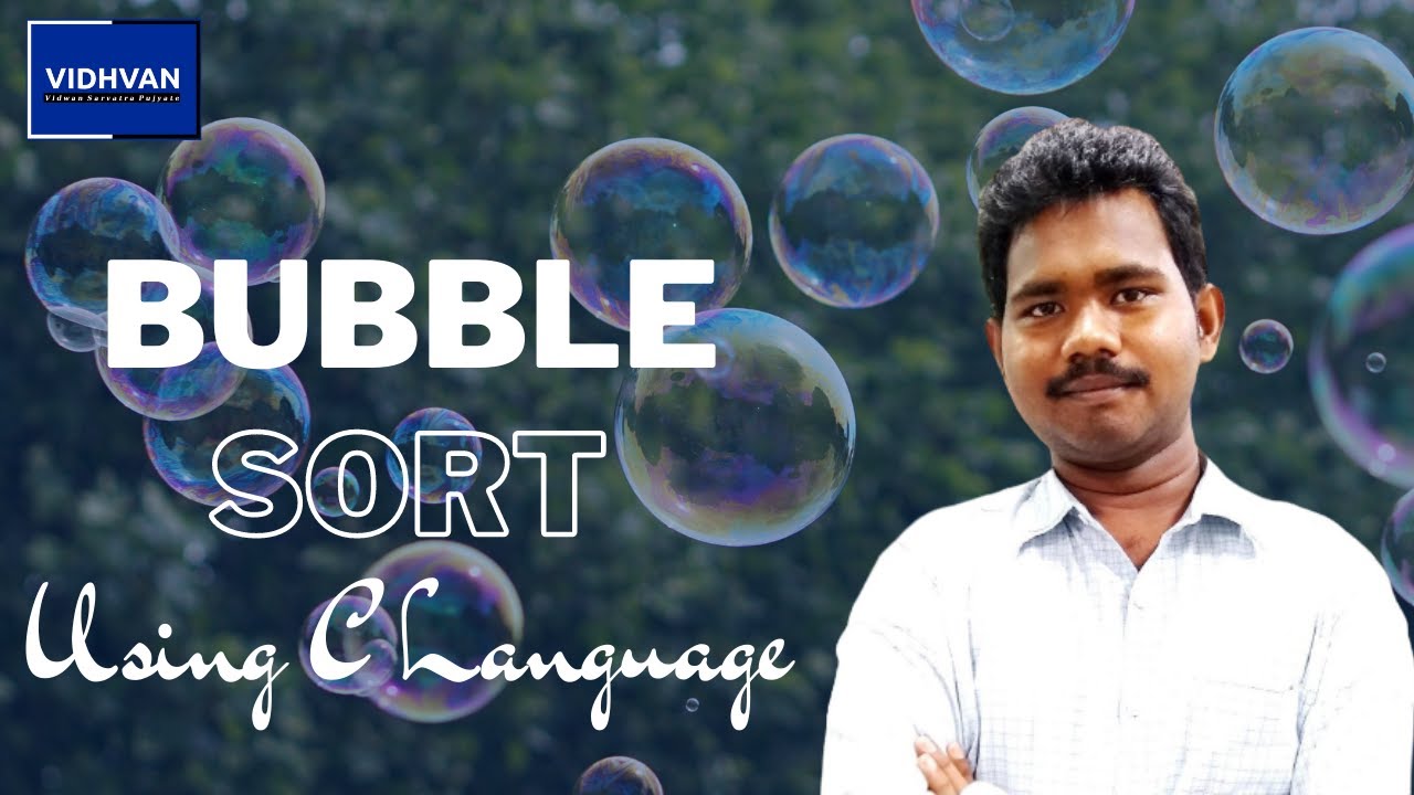 Bubble Sort In C | Bubble Sort Made Easy | Implementing Bubble Sort in ...