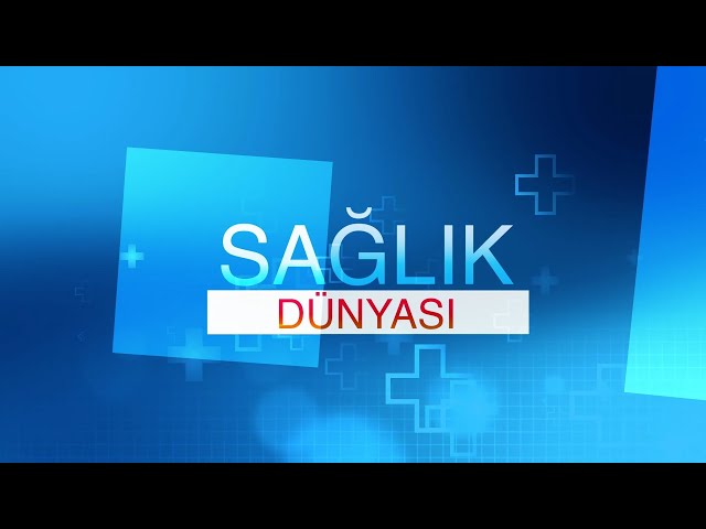 19/09/2022 SAĞLIK DÜNYASI - UZM.DR. AYŞE FERHUNDE YANMAZ / İÇ HASTALIKLARI UZMANI (YENİ SEZON)