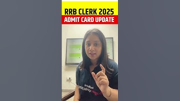 RRB Clerk 2025 Admit Card Update | #testbookbanking #rrbclerk2025
