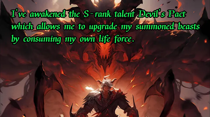 S-rank talent Devil's Pactby consuming your own life forceyou can upgrade the summoned beasts - DayDayNews