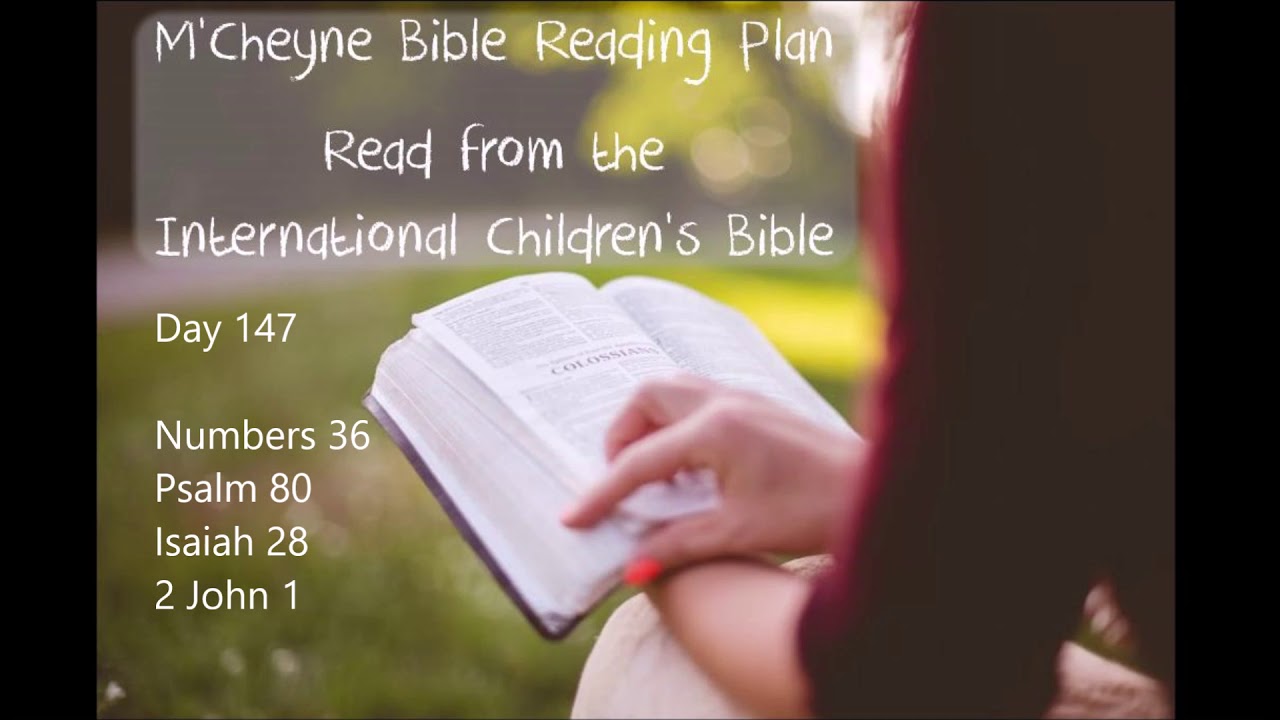 M Cheyne Bible Reading Plan Day 147 ICB YouTube m-cheyne-bible-reading-plan-day-147-icb-youtube