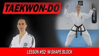 W-Shape Block - Taekwon-Do Lesson #52 screenshot 5