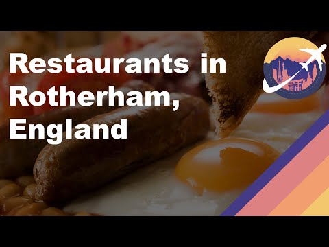 Restaurants in Rotherham England