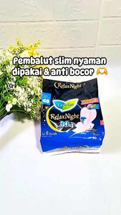 Laurier relax night 30cm pembalut malam anti bocor 🥰 #laurierrelaxnight #laurier #pembalutmalam