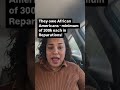 This woman says white people owe each African-American person a minimum $300K for reparations