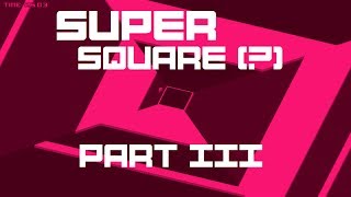 Playing Super Hexagon's evil twin, Super Square (Trailer Part III, 141.5 seconds on Hexagonest) screenshot 4
