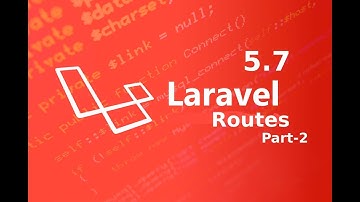 routes in laravel 5.7 || routing in laravel || routes in laravel 5.7 part 2