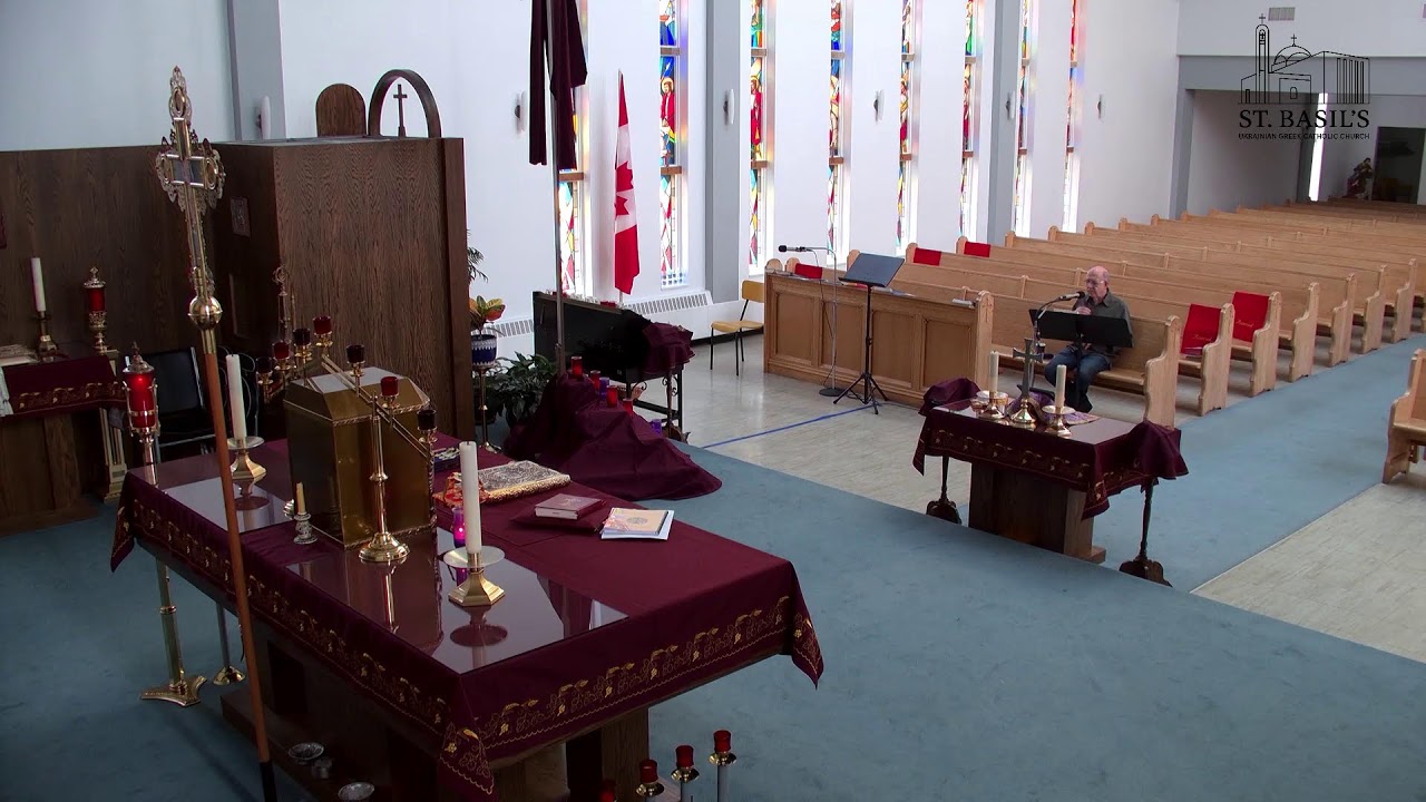 March 3rd, LENTEN MATINS - St Basil's UGCC, Winnipeg, MB