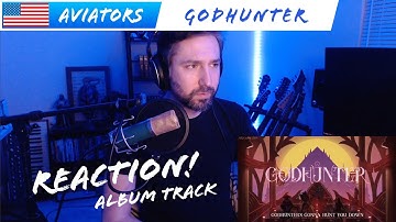 Metal guitarist REACTS to Godhunter by Aviators (FIRST LISTEN!)