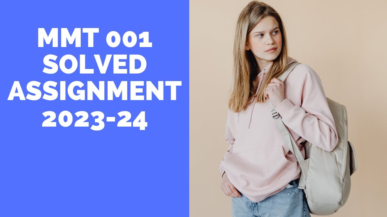 MMT 001 SOLVED ASSIGNMENT 2023-24