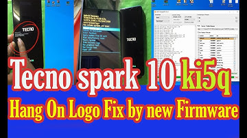 Tecno spark 10 ki5qHang On Logo Fix by new Firmware by UMTv2 - UltimateMTK2