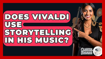 Does Vivaldi Use Storytelling In His Music? - Classical Serenade