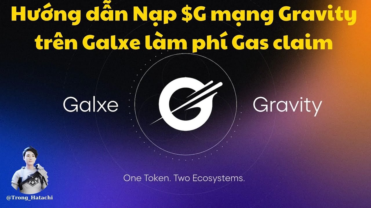 Hướng dẫn Nạp token G mạng Gravity trên Galxe làm phí Gas claim - YouTube