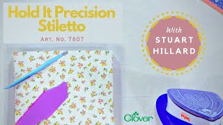 Clover Needlecraft Hold It Precision Stiletto Tool 7807CV – Affinity For  Quilts, Inc.