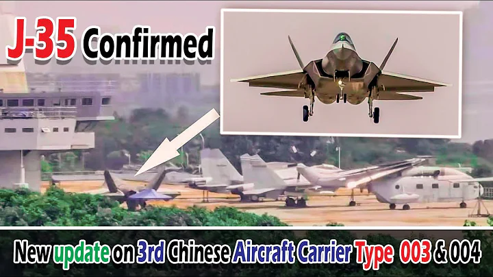 J-35 Confirmed on New Upcoming Chinese Type 003 Aircraft Carrier. Update on Type 003 & Type 004 - DayDayNews